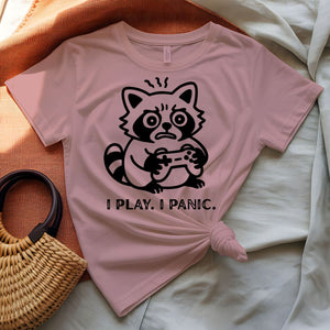I Play I Panic Funny Gamer T-Shirt for Video Game Lovers