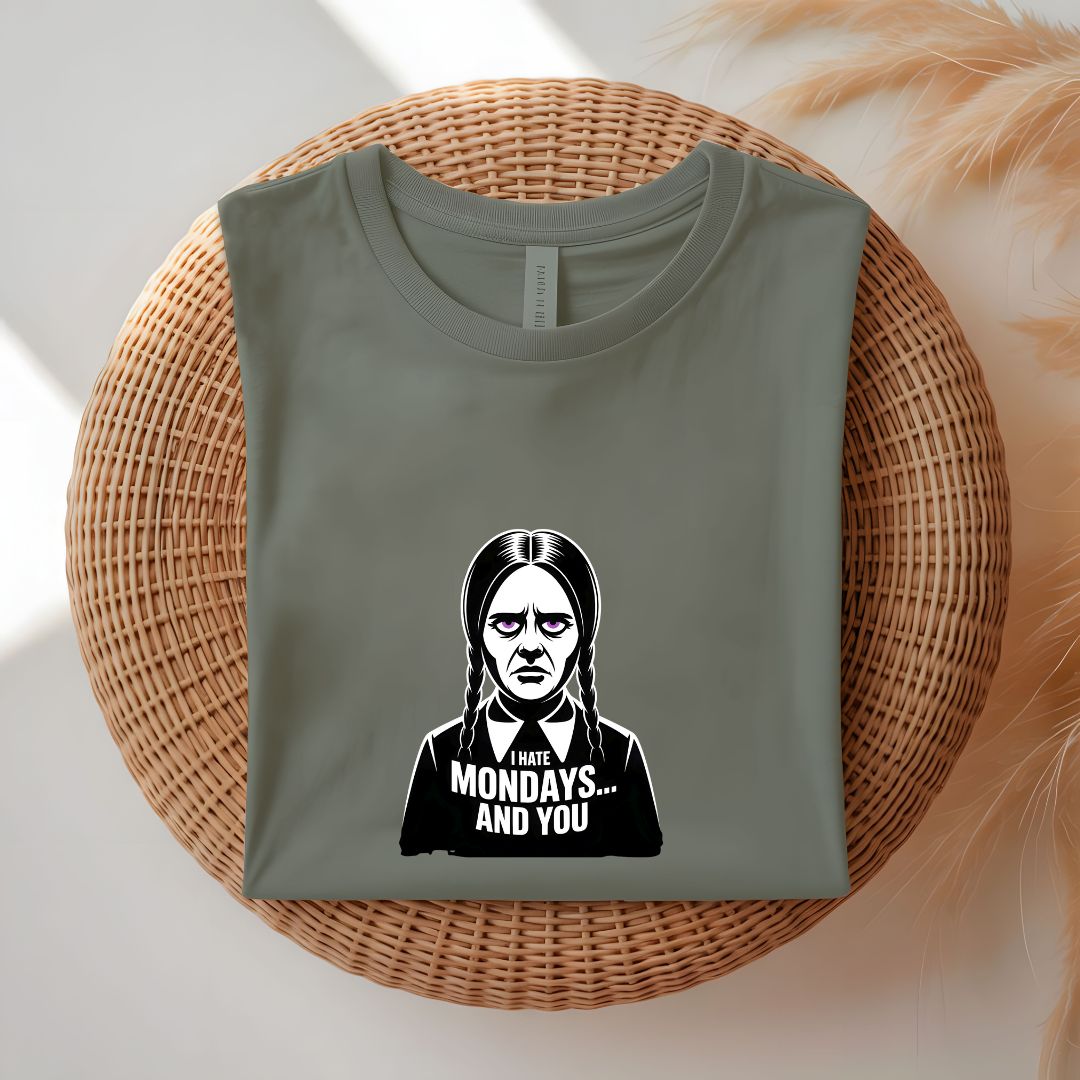 I hate MOndays and You Parody Meme Graphic T-Shirt