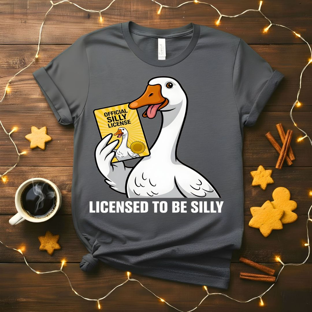 License to Be Silly Goose Meme Funny T-Shirt