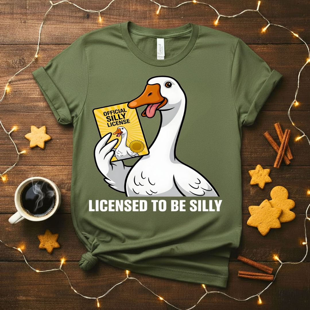 License to Be Silly Goose Meme Funny T-Shirt