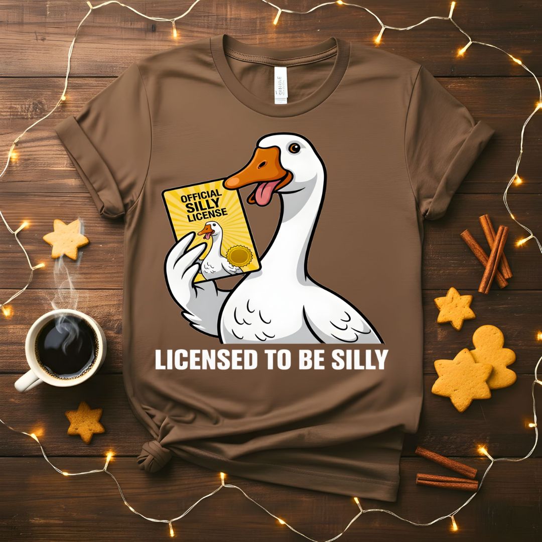 License to Be Silly Goose Meme Funny T-Shirt