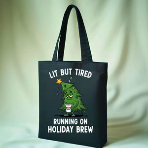 Lit But Tired Christmas funny relatable holiday tote bag