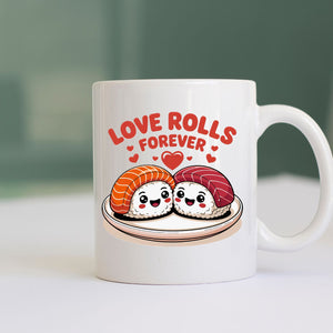 Love Rolls Sushi Lovers Funny Mug By Memez Store 