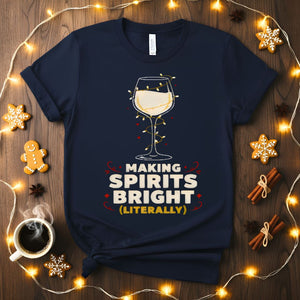 Making Spirit Bright Festive Christmas T-Shirt
