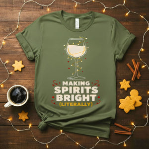 Making Spirit Bright Festive Christmas T-Shirt