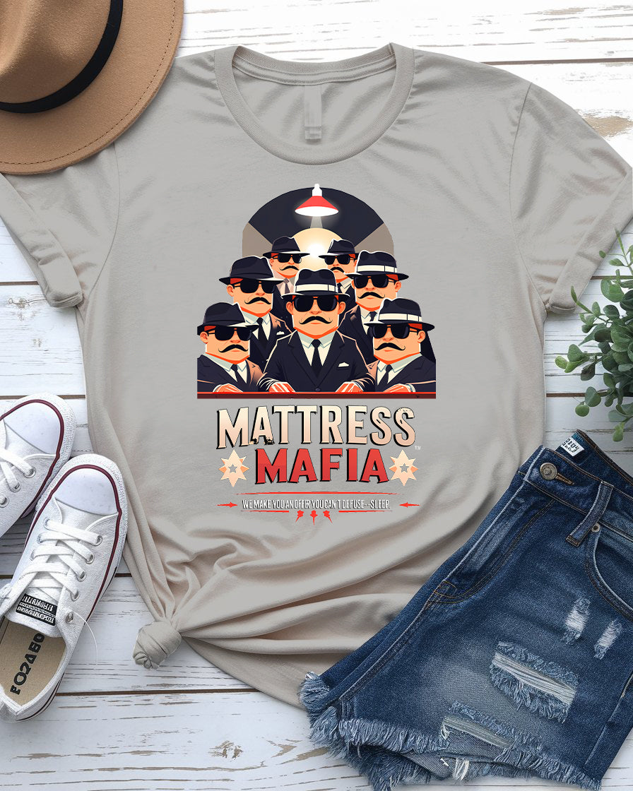 Mattress Mafia Funny Meme Tee – Sleep Crew Shirt | Memez Store