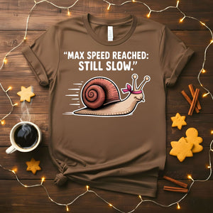 Maximum Speed Reach Still Slow Funny Sloth T-Shirt