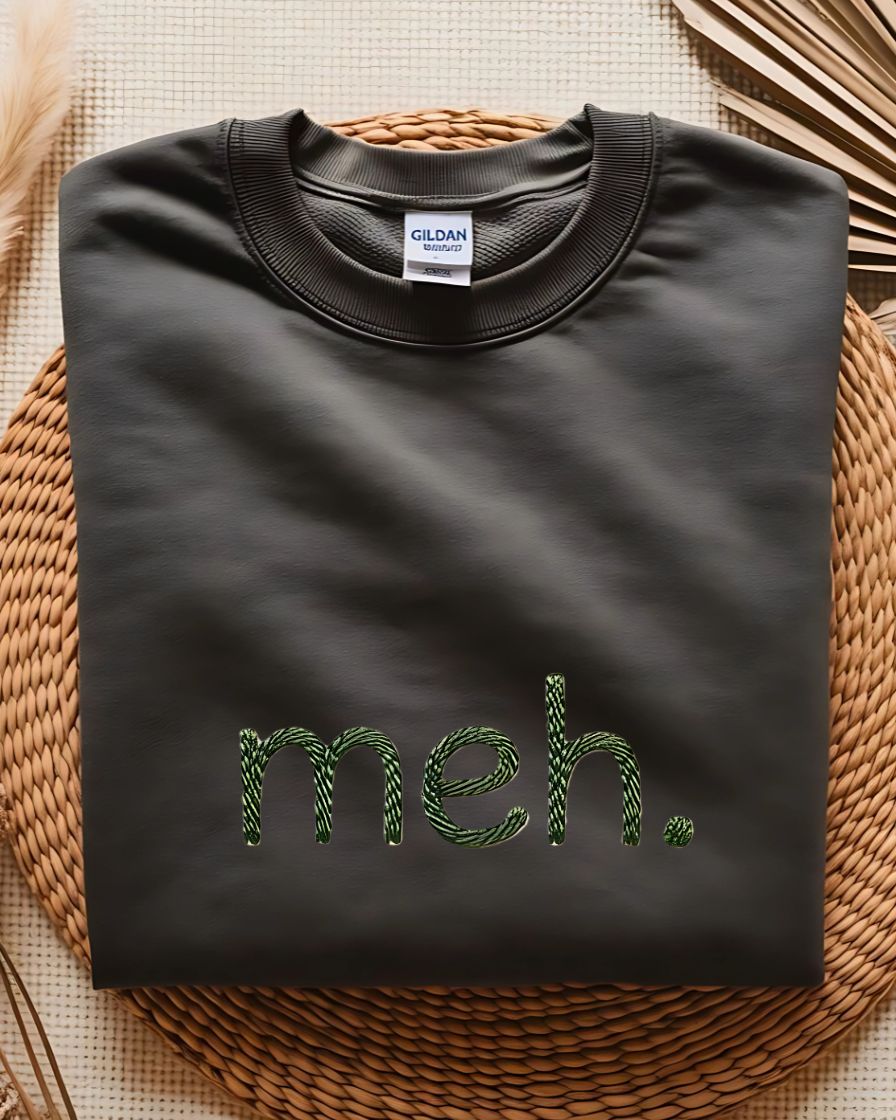 Meh. embroidered sweatshirt Memez Store