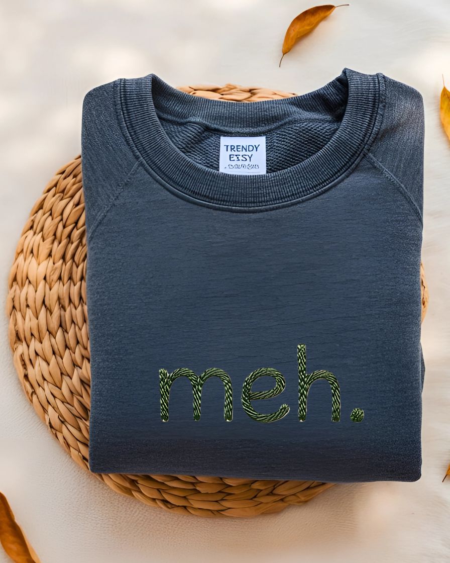 Meh. embroidered sweatshirt Memez Store