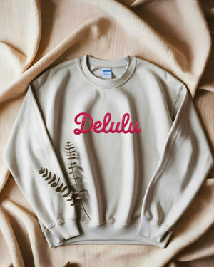 Funny Delulu internet slang sweatshirt