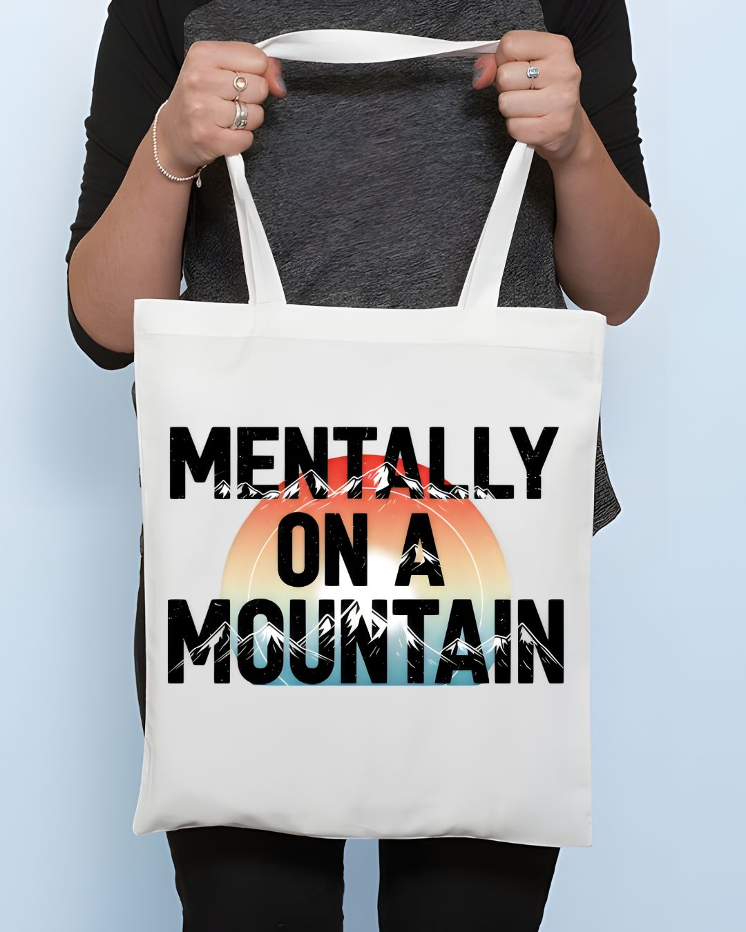 Mentally on Mountain Funny Wellness Tote Bag