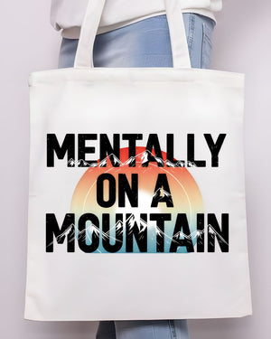 Mentally on Mountain Funny Wellness Tote Bag