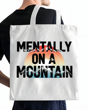 Mentally on Mountain Funny Wellness Tote Bag