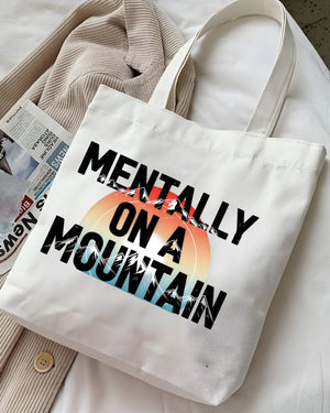 Mentally on Mountain Funny Wellness Tote Bag
