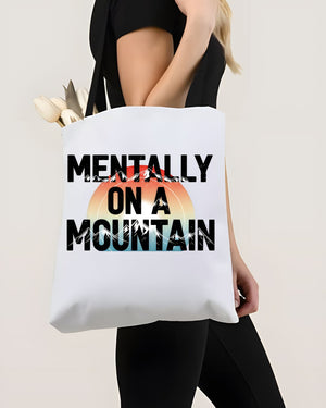 Mentally on Mountain Funny Wellness Tote Bag