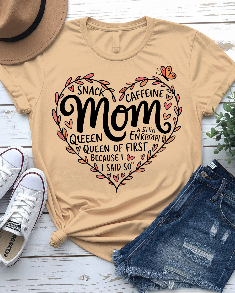 Mom wearing Snack & Caffeine Queen tee