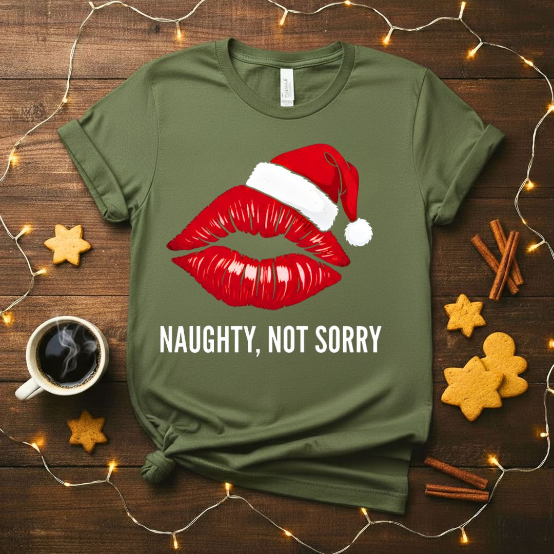 Naughty Not Sorry Funny Sassy Christmas T-Shirt