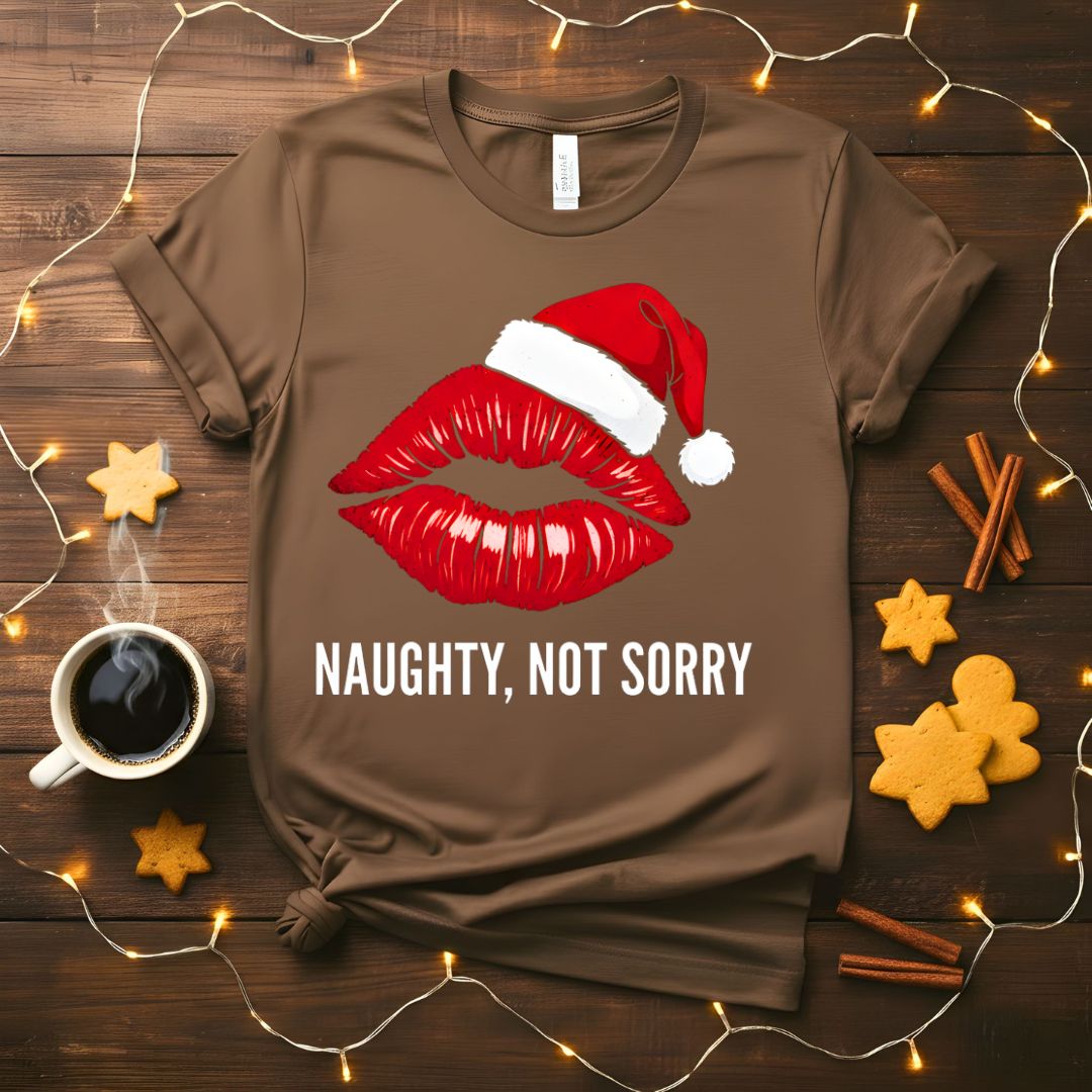 Naughty Not Sorry Funny Sassy Christmas T-Shirt