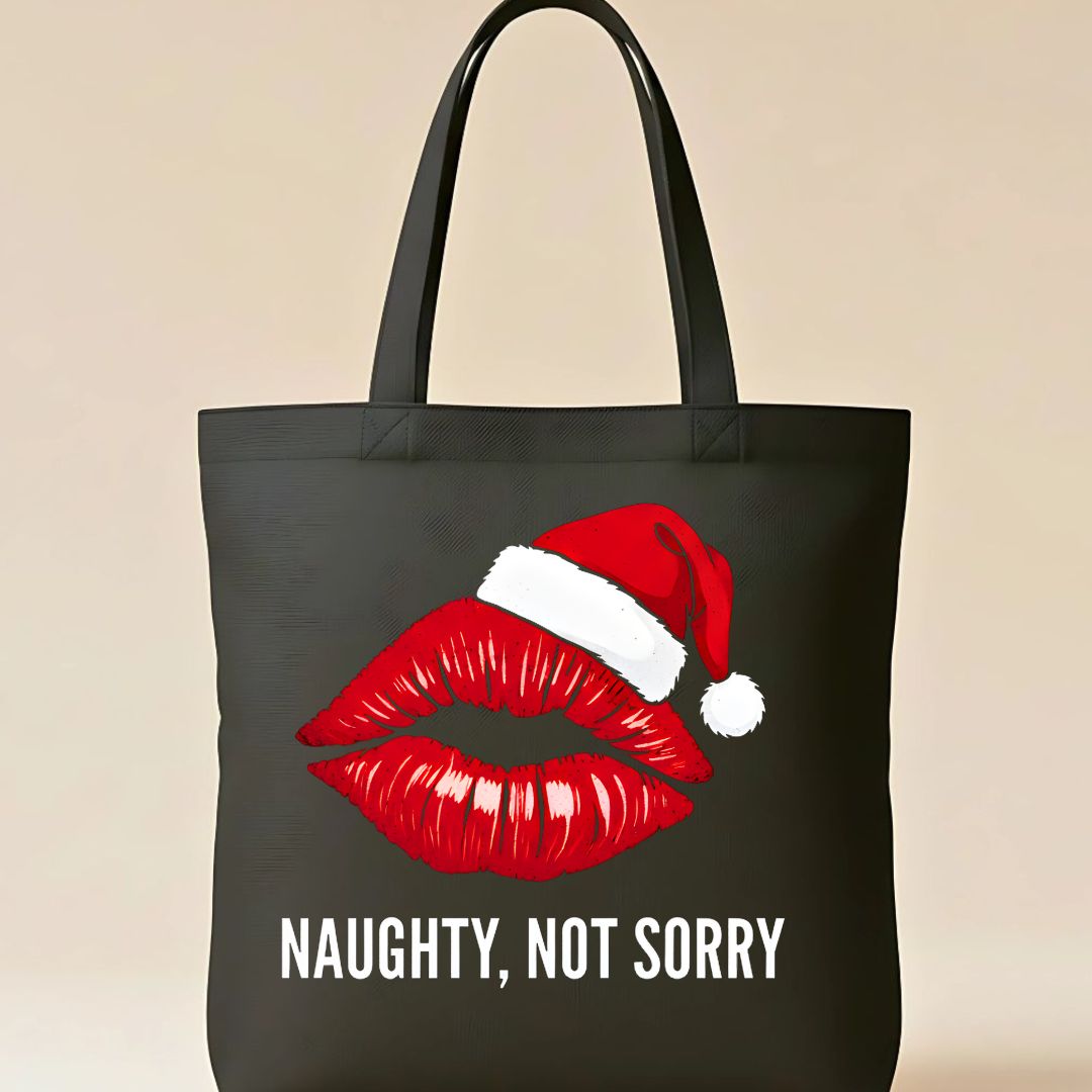 Naughty Not Sorry Funny Sassy Tote Bag