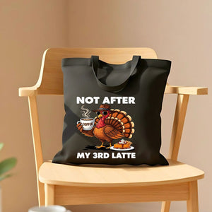 Not After My Third Latte Tote Bag with funny coffee text
