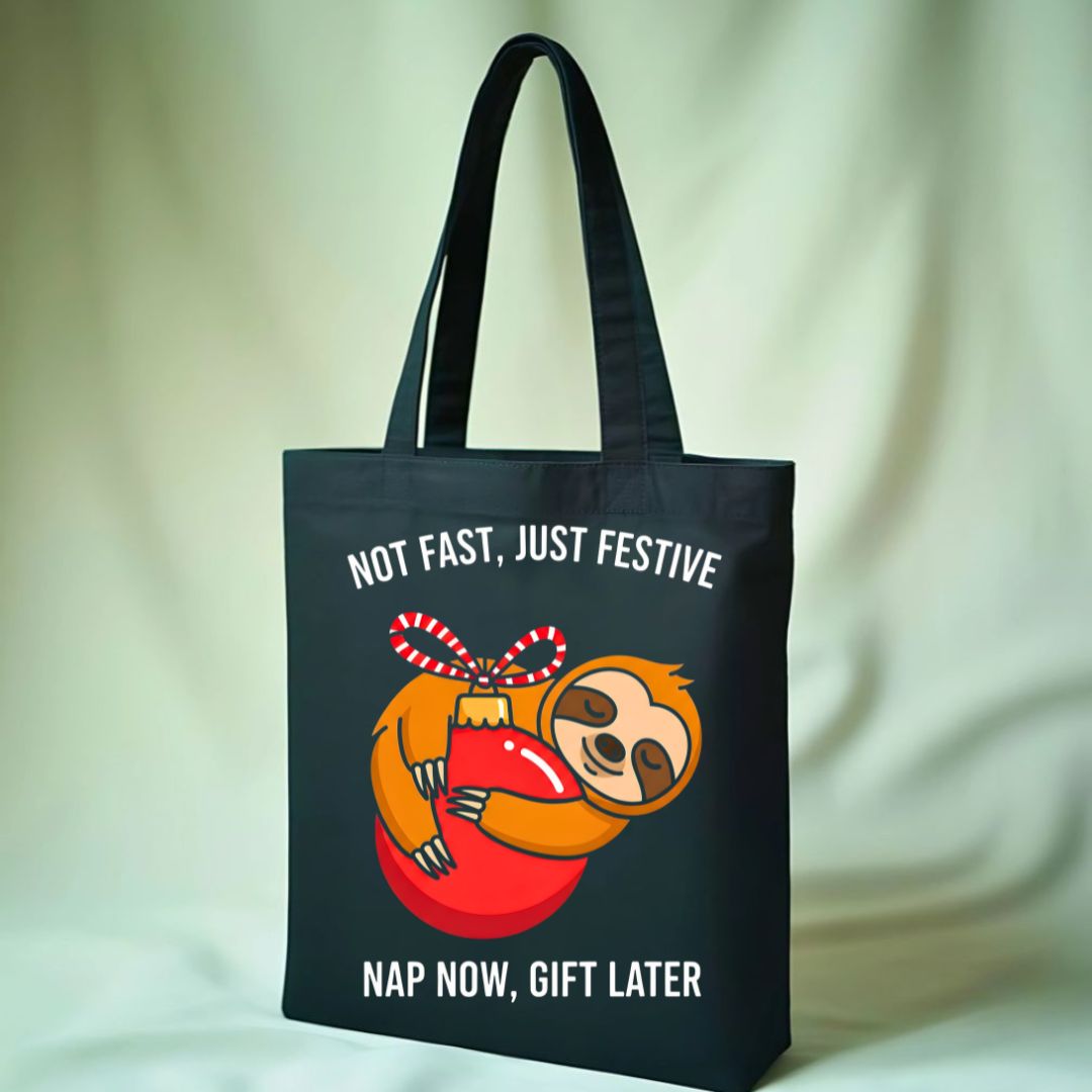 Not Fast Just Festive Tote Bag with holiday humor design