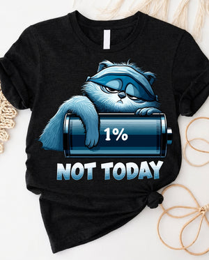 Not today t-shirt with bold typography and graphic design