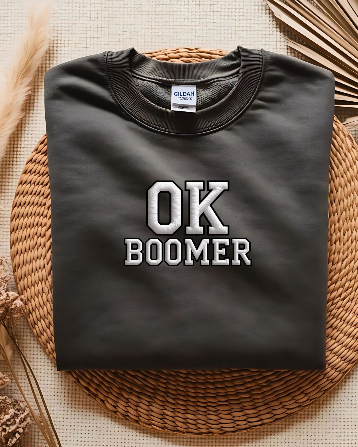 Unisex Gildan 18000 sweatshirt with OK Boomer embroidery