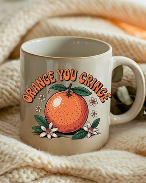 Orange You Cringe 11oz &amp; 15oz meme mug by Memez Store