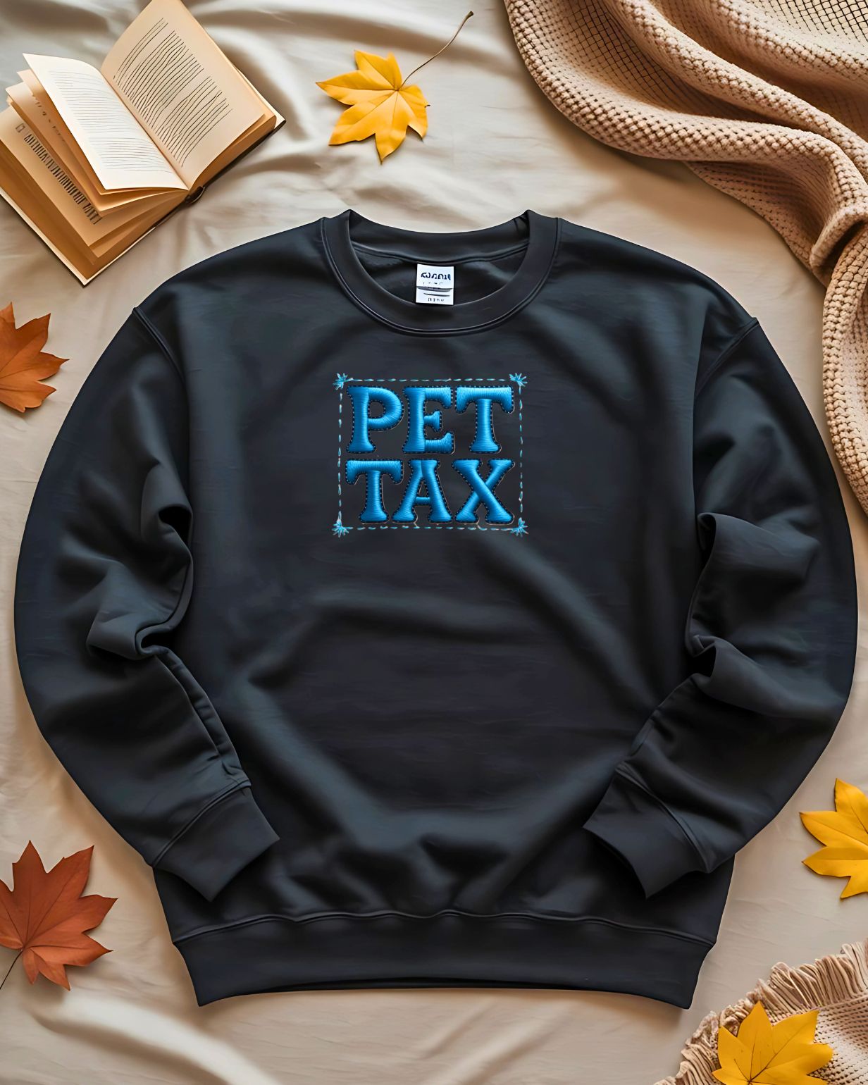 Cozy embroidered Pet Tax meme sweatshirt for animal lovers