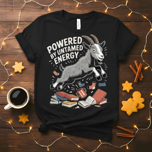 Powered By Untamed Energy Funny Sarcastic T-Shirt