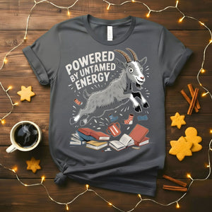 Powered By Untamed Energy Funny Sarcastic T-Shirt