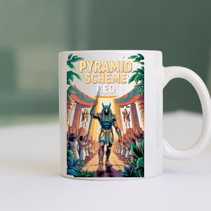 Pyramid Scheme CEO Meme Mug By Memez Store 