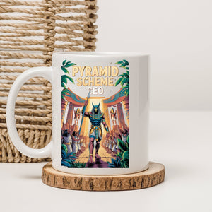 Pyramid Scheme CEO Meme Mug By Memez Store 