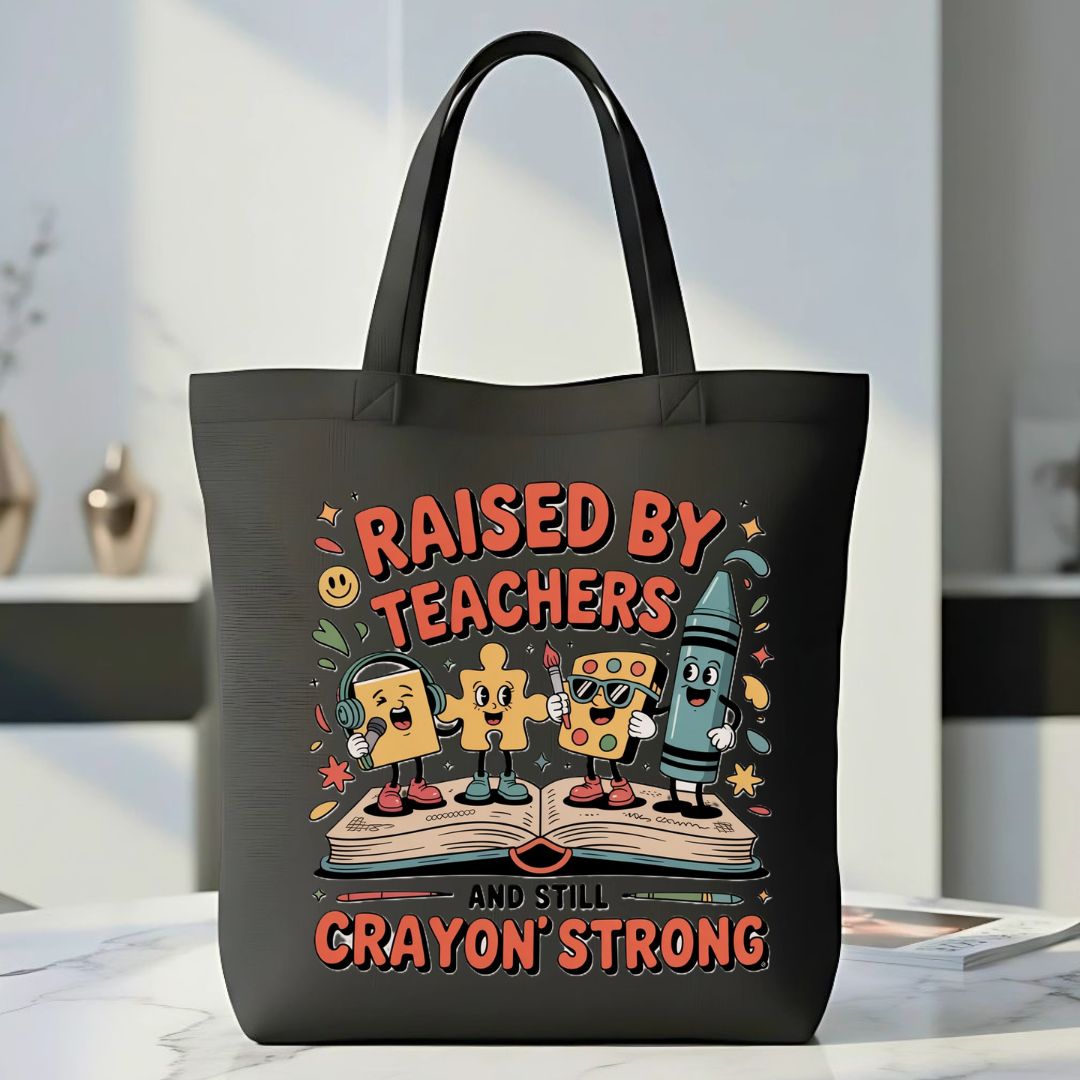 Raised By Teachers Funny Tote Bag