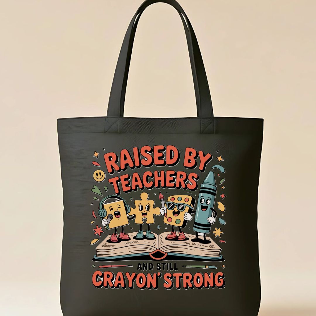 Raised By Teachers Funny Tote Bag