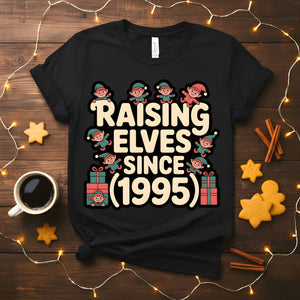 Raising Elves Since 1995 Funny Family Christmas T-Shirt