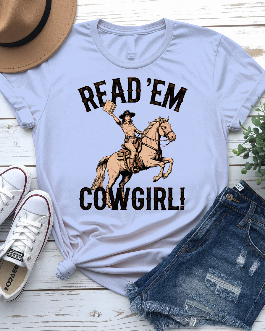 Read'em Cowgirl Retro Funny Tee | Memez Store