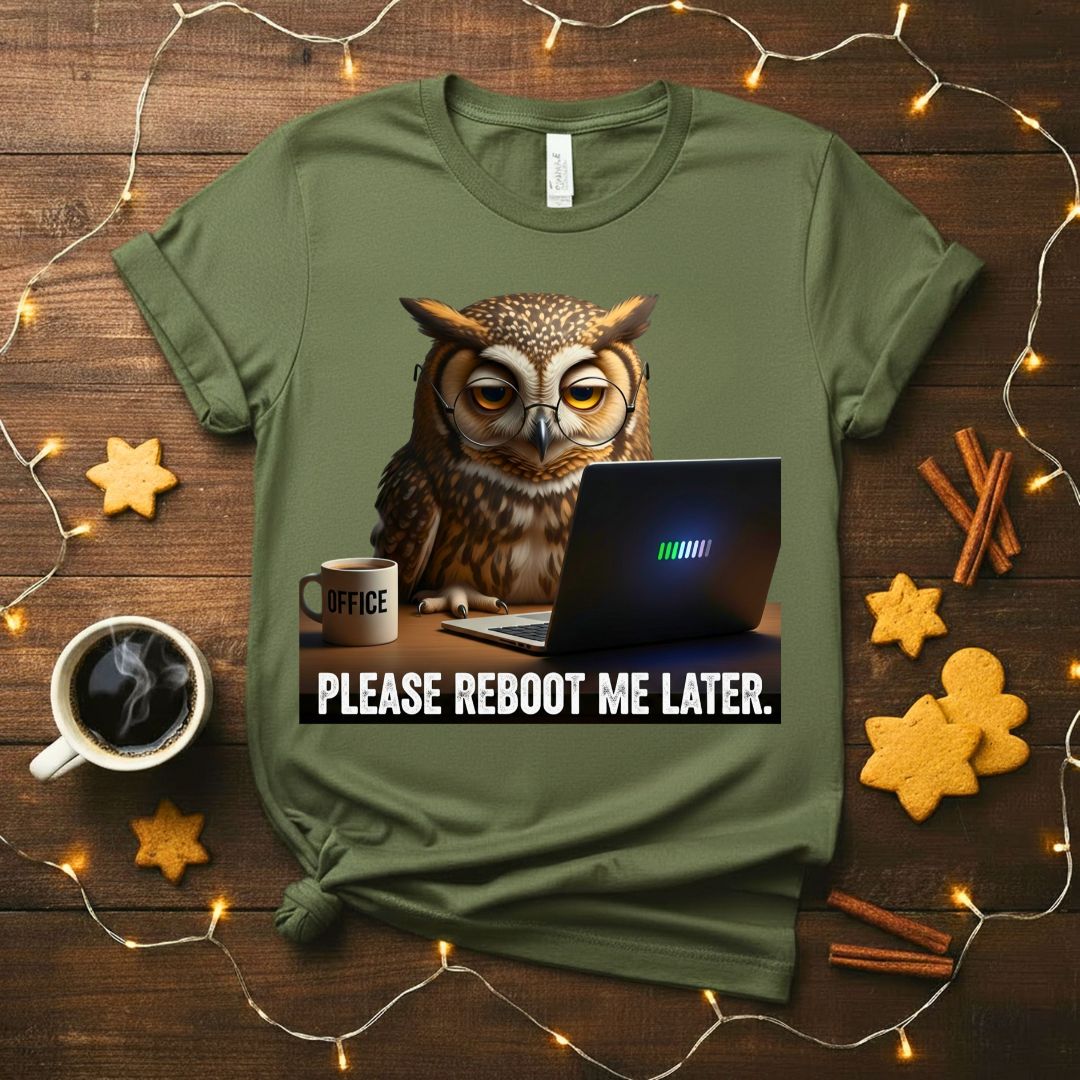 Reboot Me Later Meme Funny T-Shirt with tech-themed text