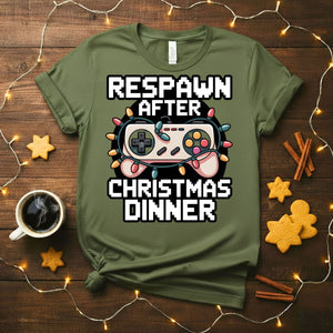 Respawn After Christmas Dinner funny gamer t-shirt