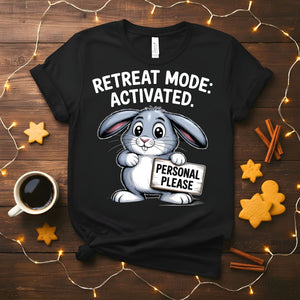Retreat Mode Funny Introvert Humor T-Shirt