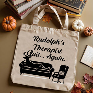 Rudolph's Therapist Tote Bag with holiday mental health humor
