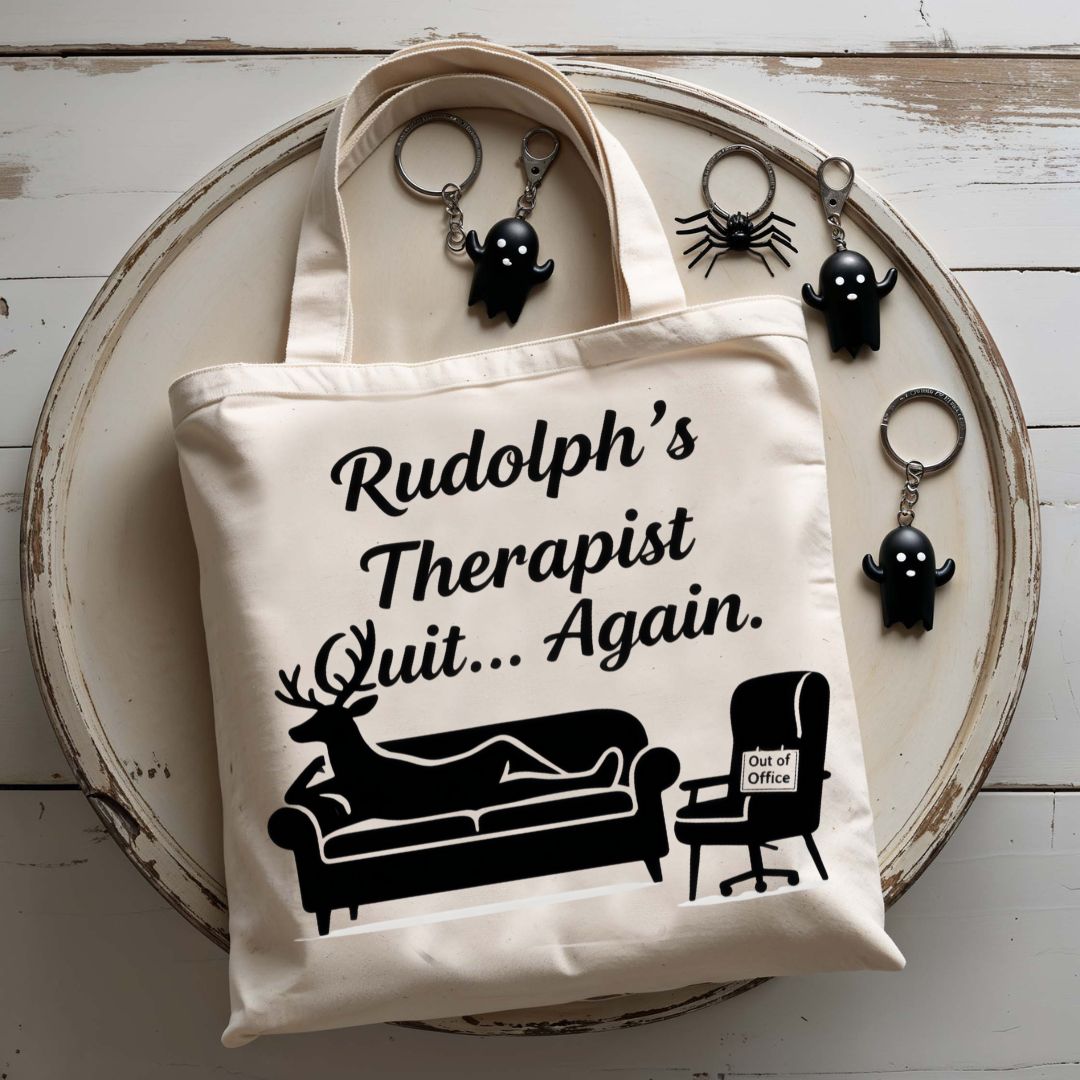 Rudolph's Therapist Tote Bag with holiday mental health humor