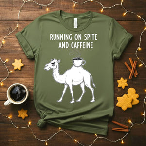 Running on Spite and Caffeine Funny Sarcastic T-Shirt