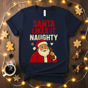 Santa Likes It Naughty Funny Flirty Christmas T-Shirt