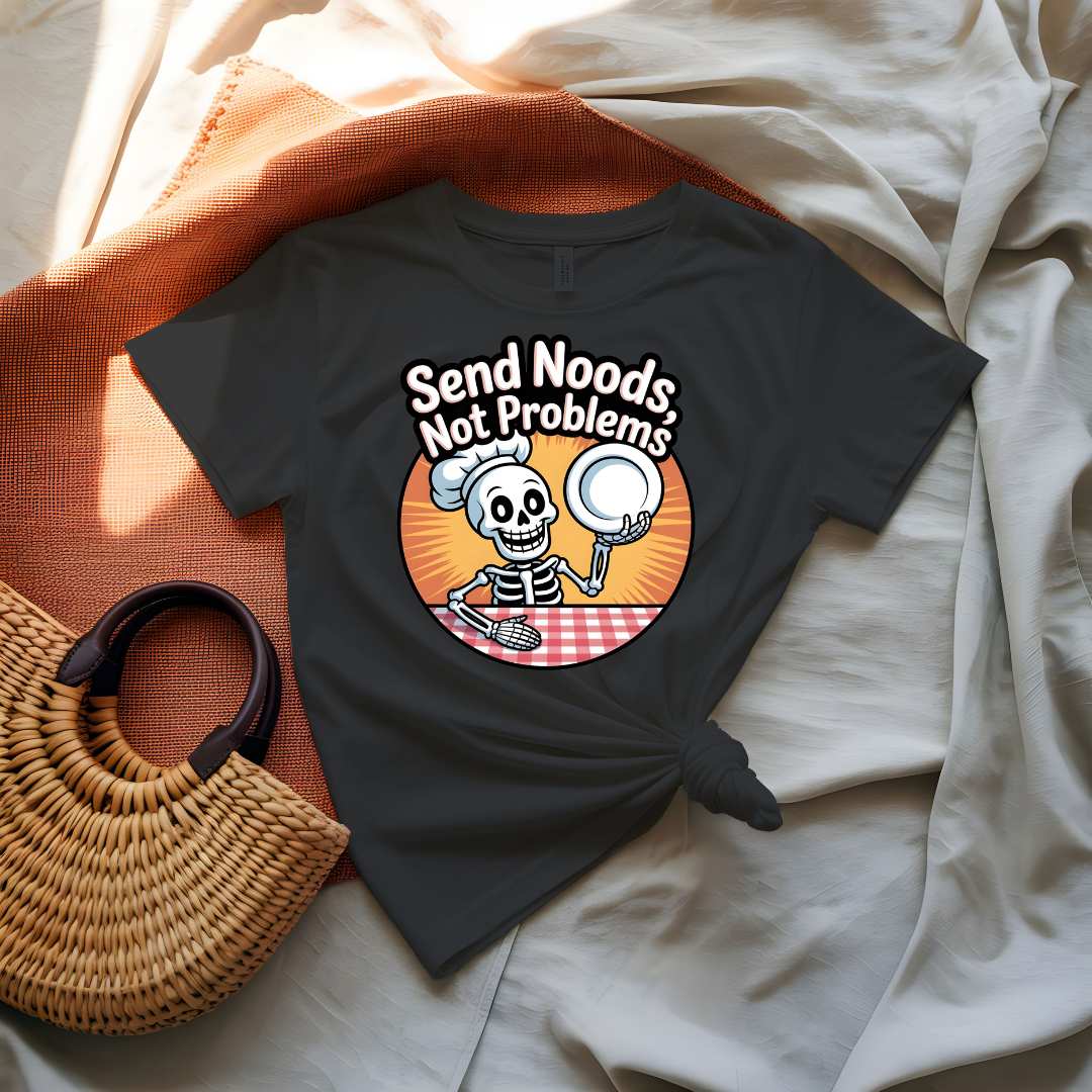 Send Noods Not Problems Dark Humour Graphic T-Shirt