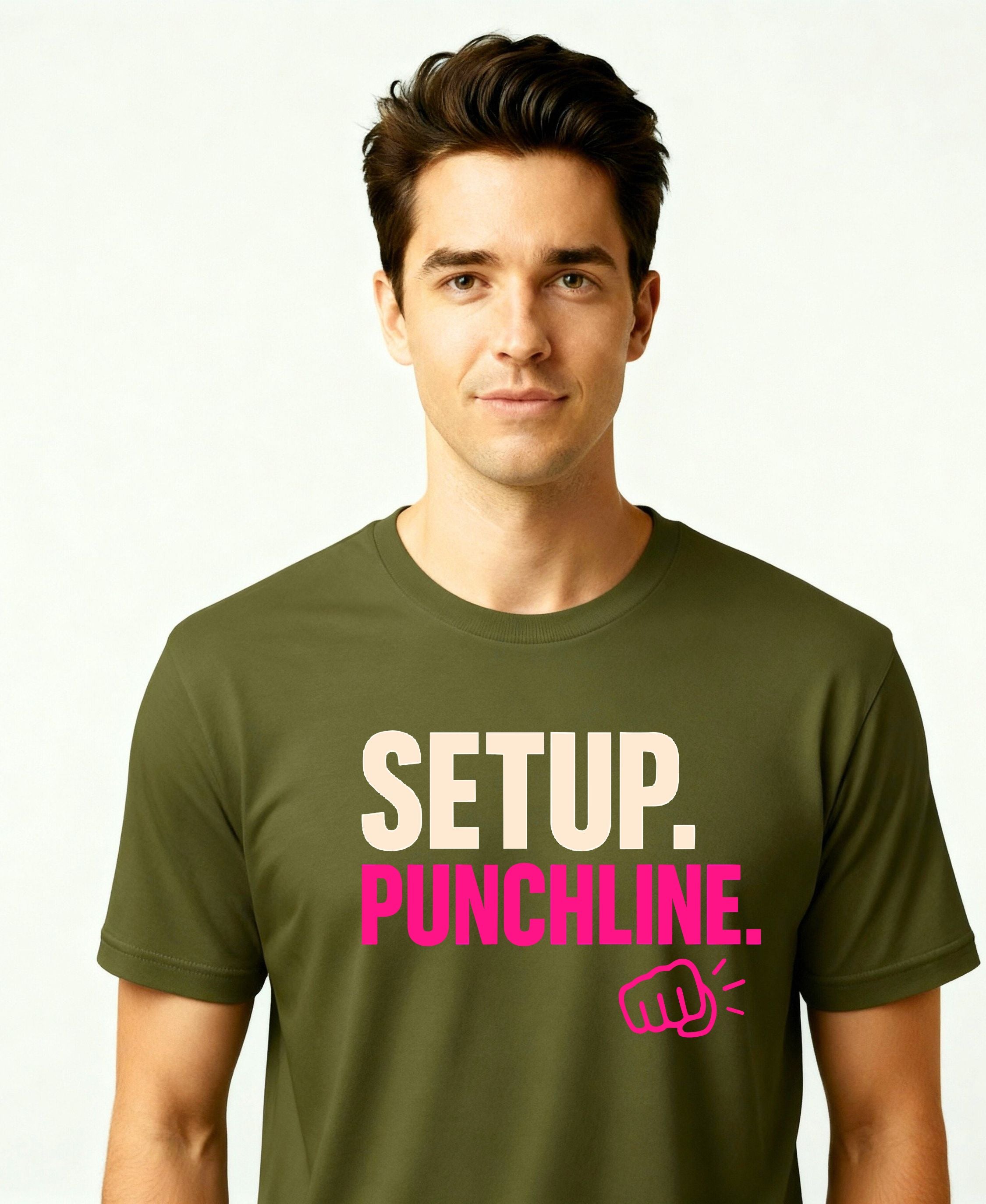 Setup Punchline Meme Funny Tee – Minimalist meme t-shirt with bold text design “Setup  Punchline”.