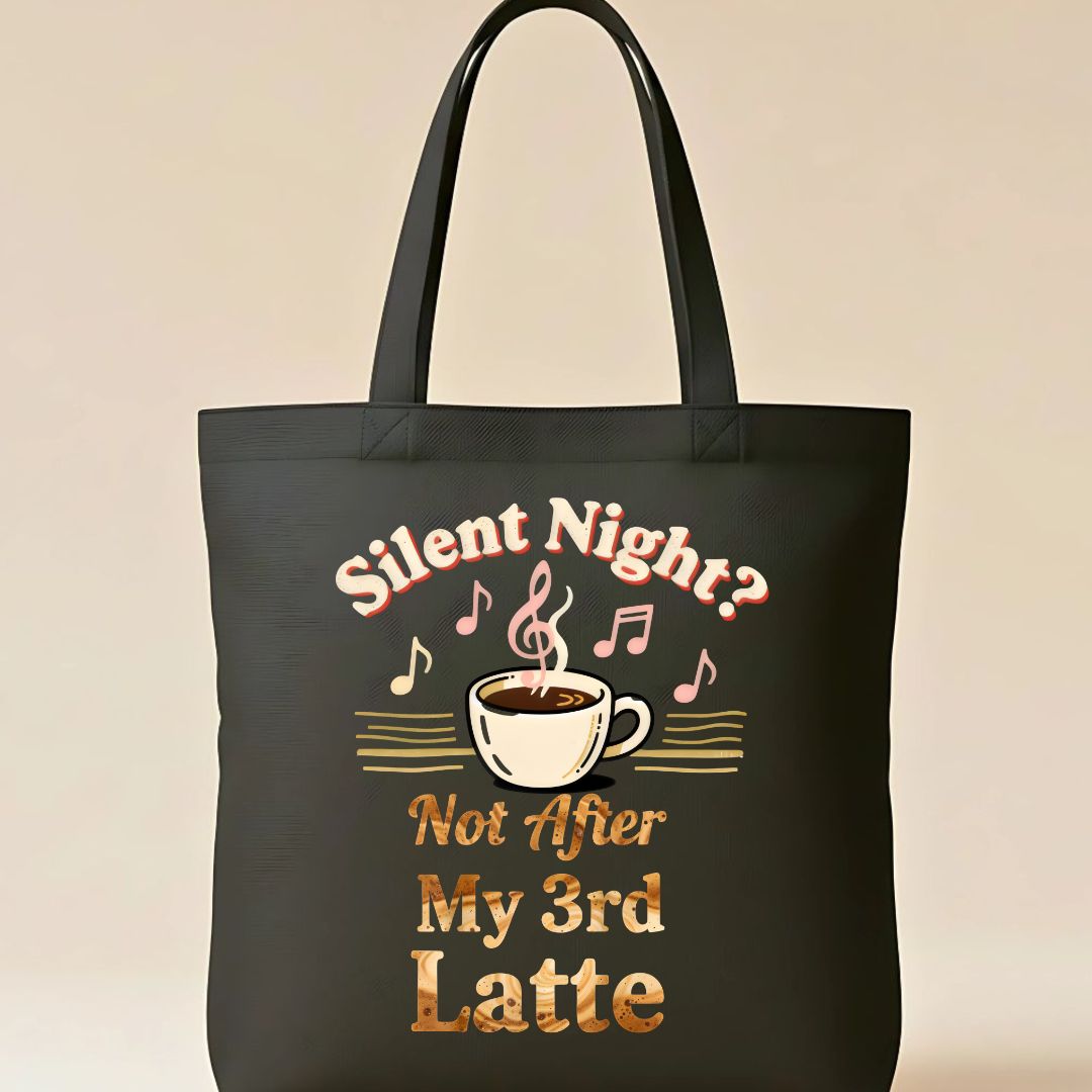 Silent Nights After 3rd Latte Meme Tote Bag