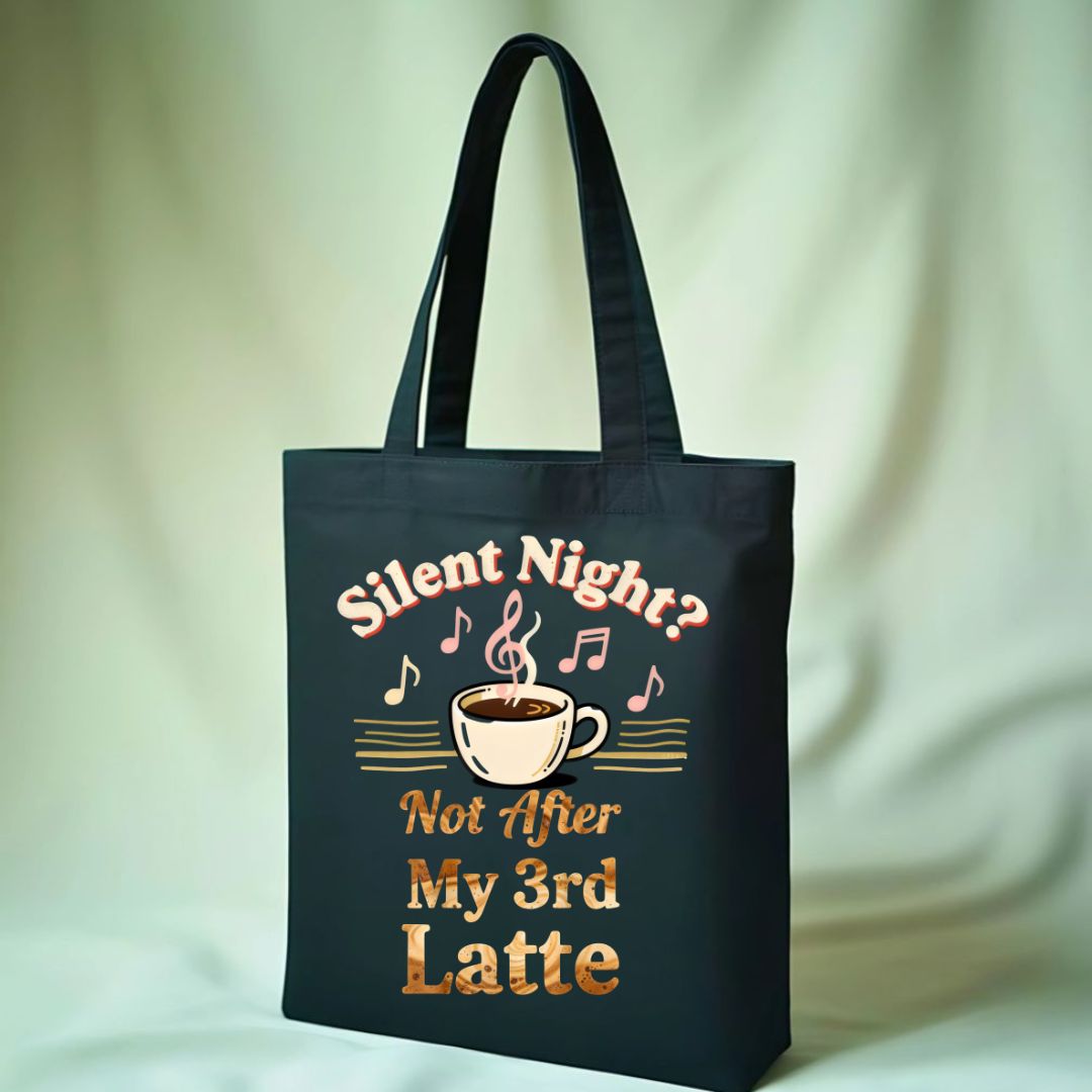 Silent Nights After 3rd Latte Meme Tote Bag