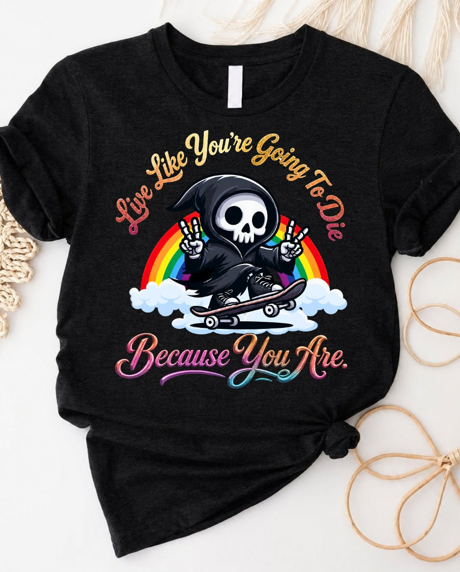 Skateboard grim reaper live like you're going to die rainbow t-shirt