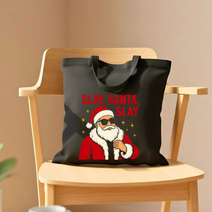 Slay Santa Slay Funny Sassy Tote Bag